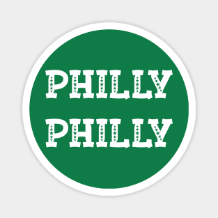 Philly Philly Philadelphia Magnet